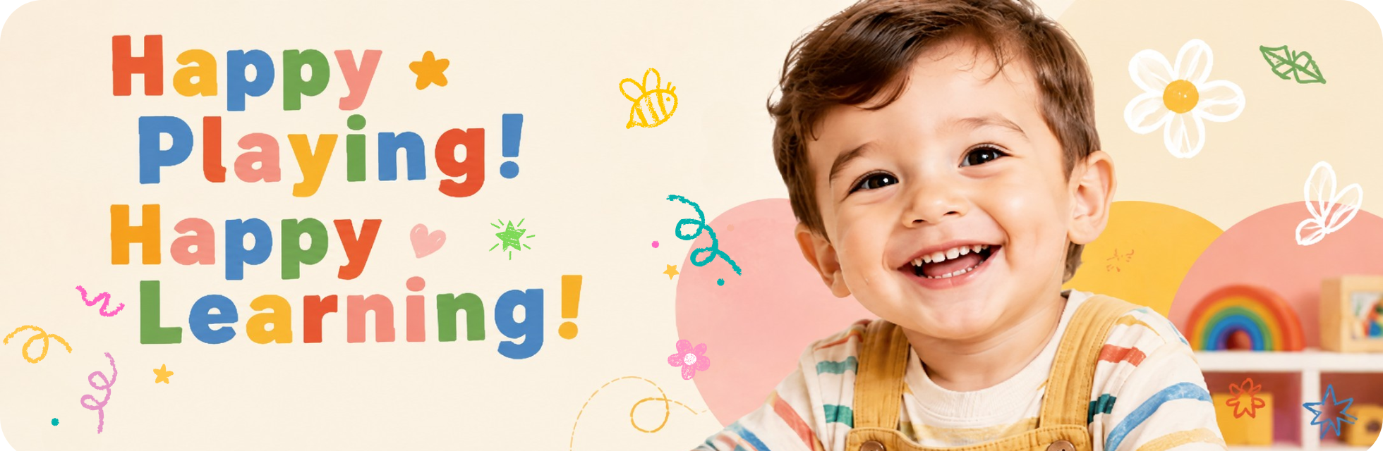 Happy Playing! Happy Learning!
